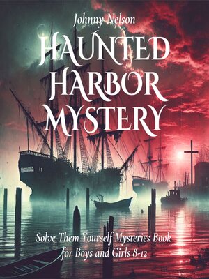 cover image of Haunted Harbor Mystery